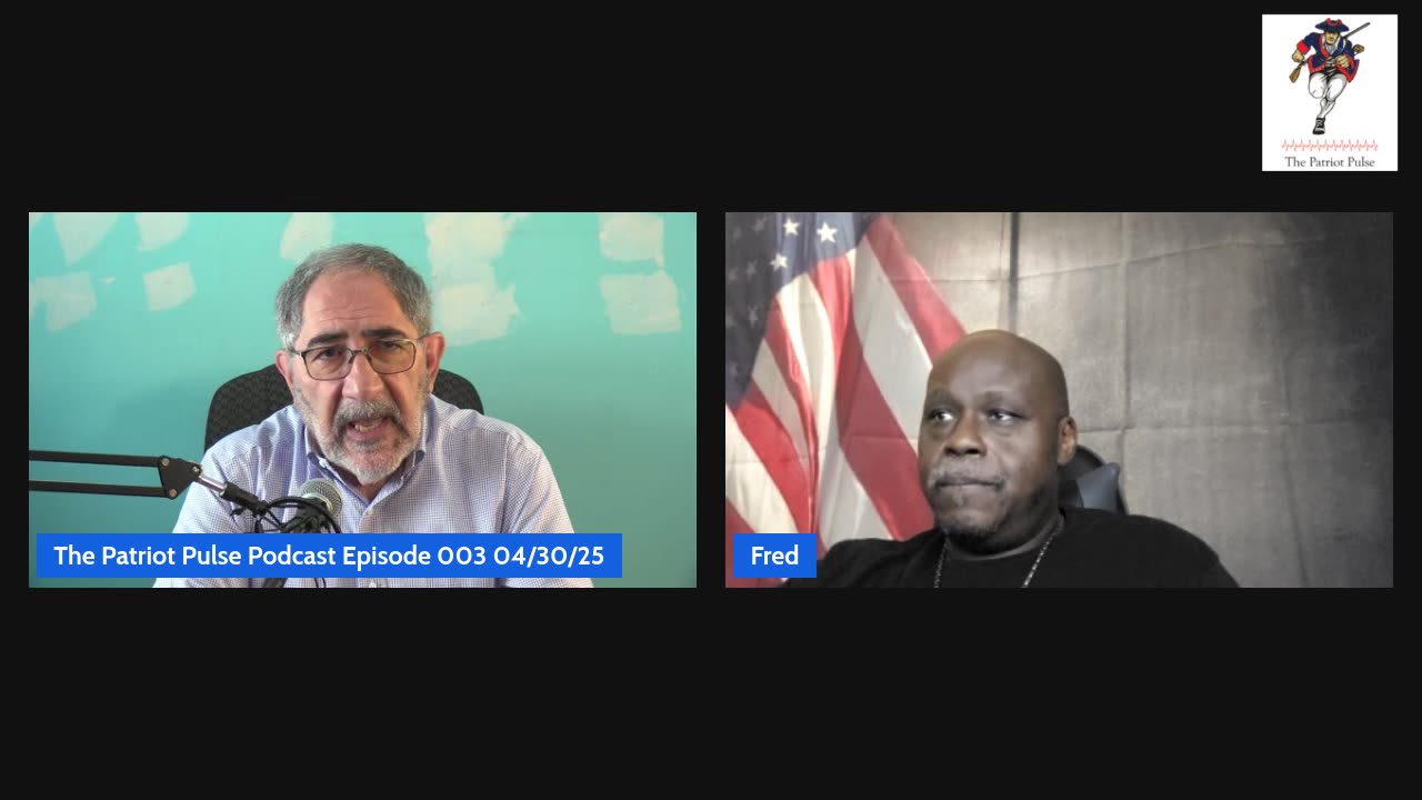 The Patriot Pulse Podcast Episode 003 04/30/2025