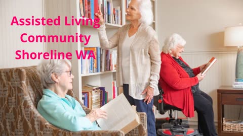 Laurel Cove Assisted Living Community in Shoreline, WA