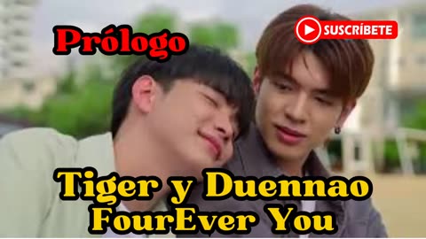 TIGER Y DUENNAO – prólogo - YA NO LO SOPORTO MÁS - FourEver You