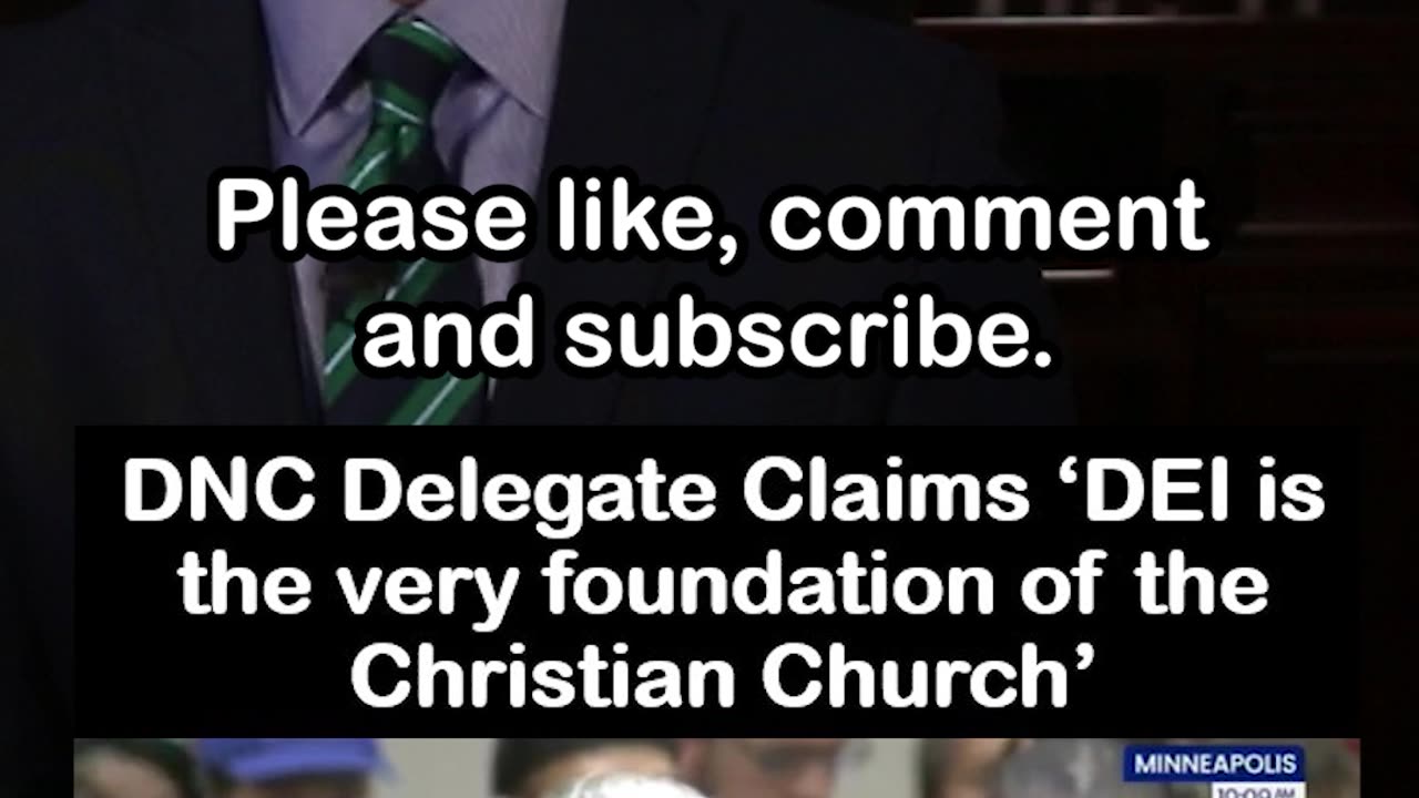 DNC Delegate Claims 'DEI Is the Very Foundation of the Christian Church'