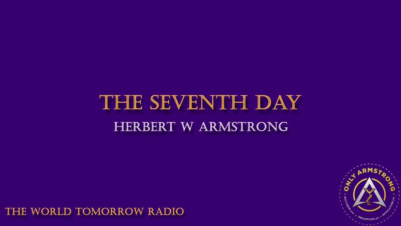 The World Tomorrow Radio: The Seventh Day