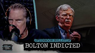 Bolton Indicted & Discord At The Pentagon