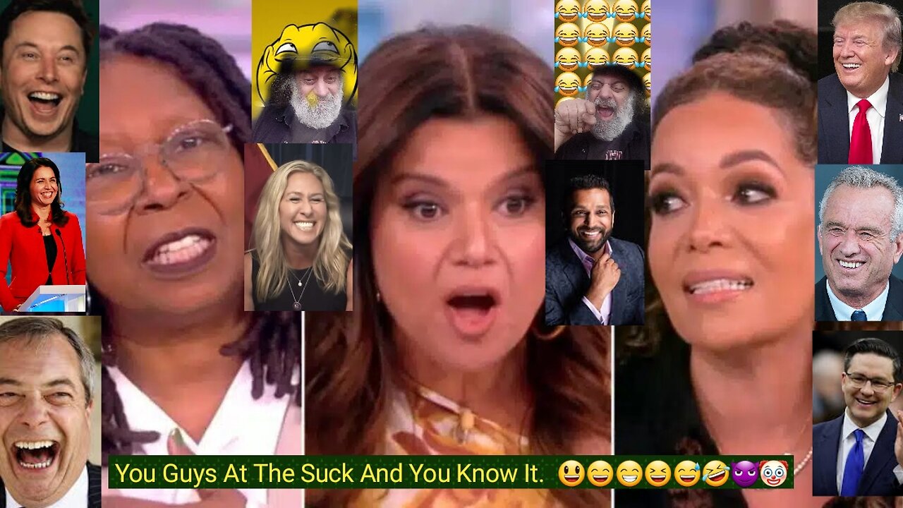 The View Is In Panic Mode. 😃😄😁😆😅🤣😈🤡