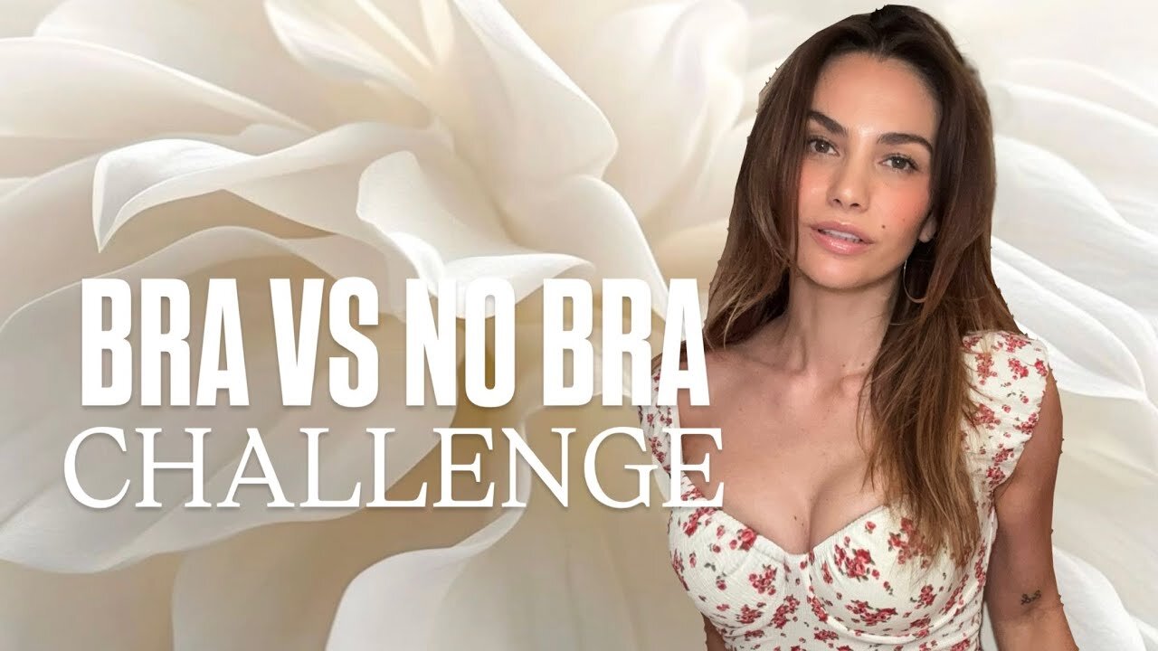CHALLENGE： BRA VS NO BRA 💋 ｜ Paulina Stepowska
