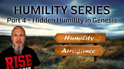 Humility Series LIVE - Part 4 - Hidden Humility in Genesis