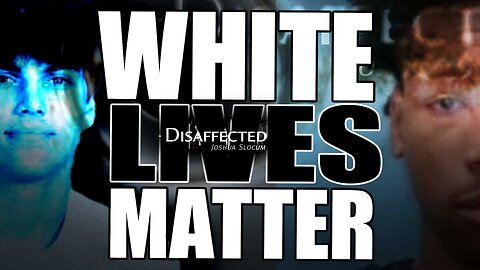 White Lives Matter