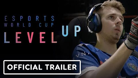 Esports World Cup - Level Up - Exclusive Trailer (2025)