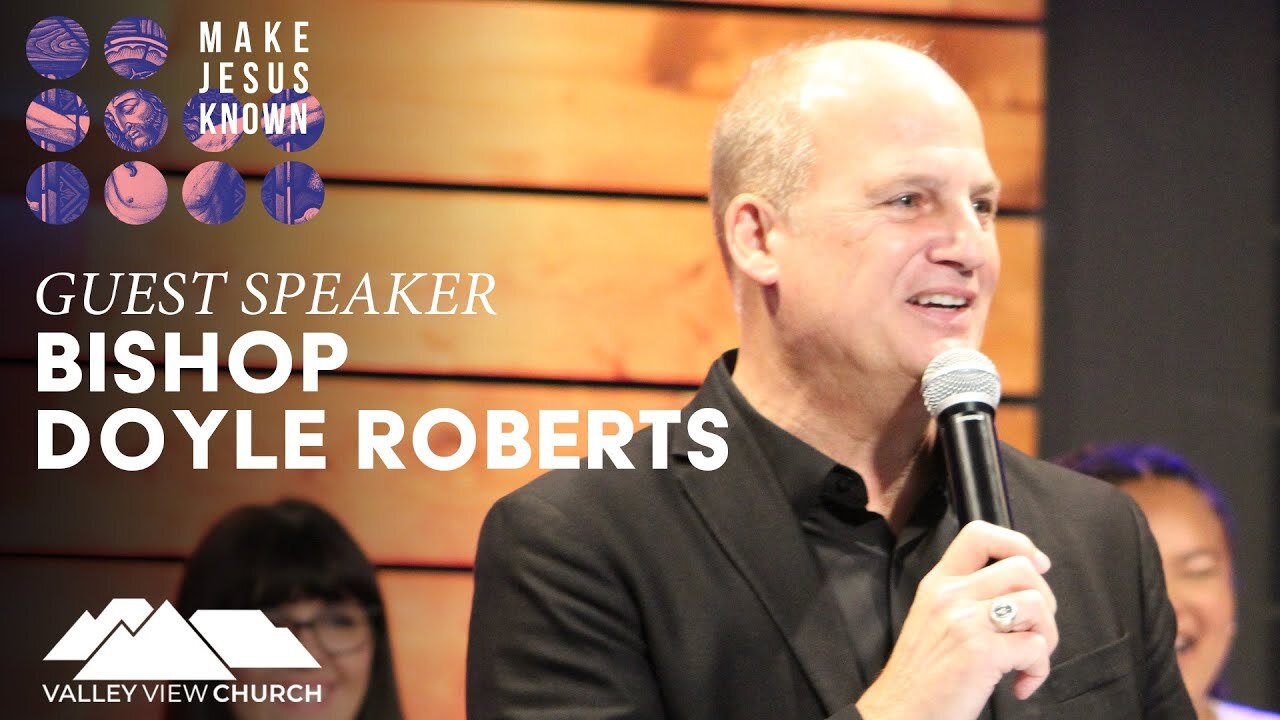 Guest Speaker - Bishop Doyle Roberts