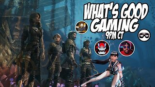 What's Good Gaming!