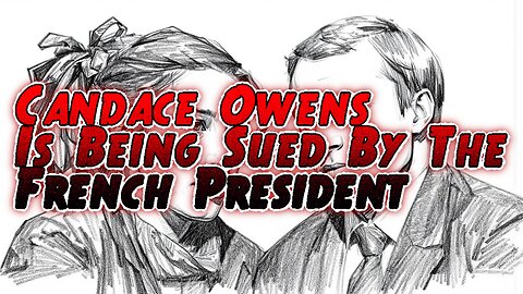 Candace Owens Is Being Sued By The French President