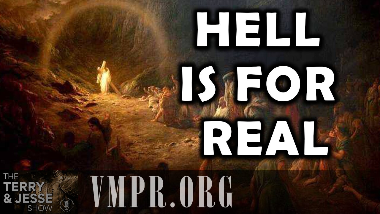 21 Aug 25, The Terry & Jesse Show: Hell Is for Real