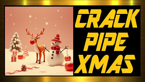 Crack Pipe Xmas