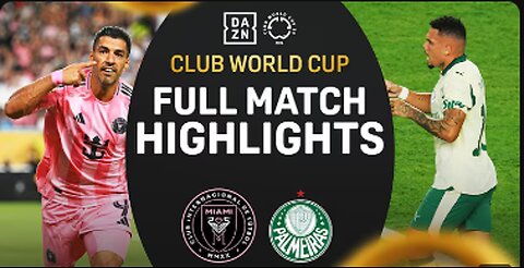 Inter Miami & Palmeiras BOTH Qualify For R16 In THRILLER | 2025 Club World Cup Highlights