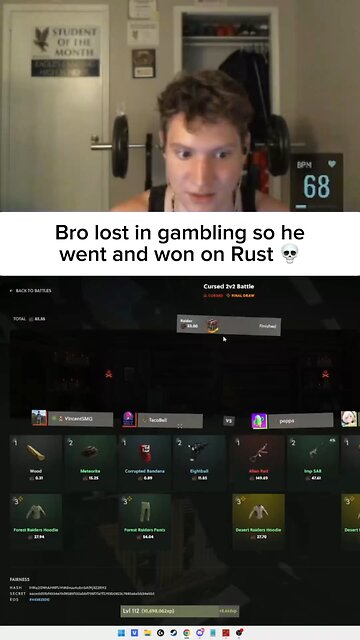 lost gambling so i went and won on rust