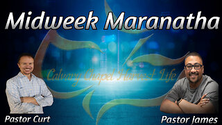 Midweek Maranatha | Special Guest Pastor James Kaddis | 7/3/25