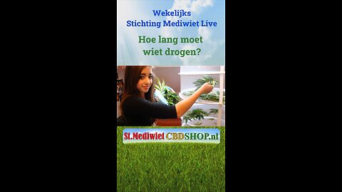 Hoe lang moet wiet drogen?