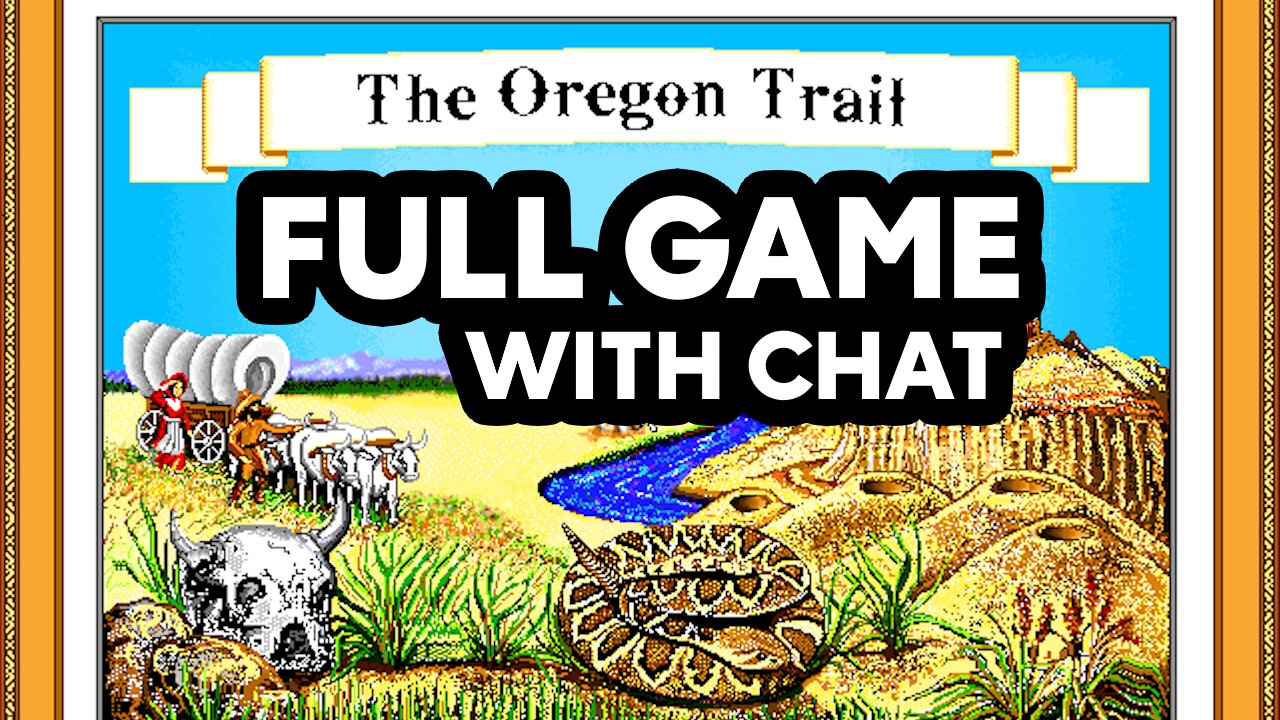 OREGON TRAIL DELUXE FULL GAME WITH CHAT