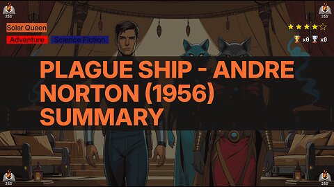 Plague Ship - Andre Norton (1956) Summary (Solar Queen - 2)