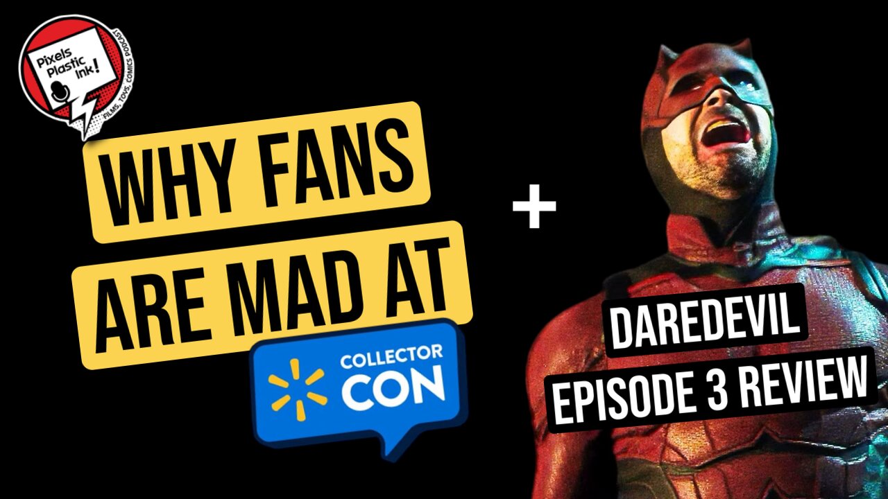 Daredevil Ep 3 Review, John Wick 5? Walmart Cons Fans + March Monster Bracket | Pixels, Plastic, Ink