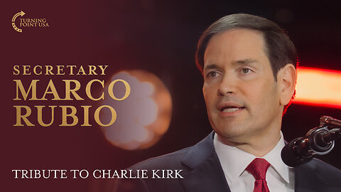 Secretary Marco Rubio's Full Speech at Building a Legacy: Remembering Charlie Kirk