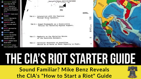 Sound Familiar? Mike Benz Reveals the CIA's "How to Start a Riot" Guide