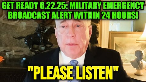 Col. Douglas Macgregor: Get Ready 6.22.25: Military Emergency Broadcast Alert Within 24 Hours!