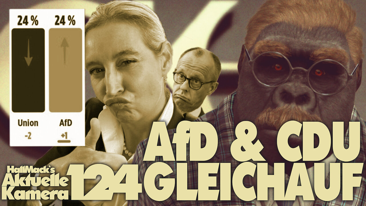 Aktuelle Kamera 124 - AfD & CDU gleichauf