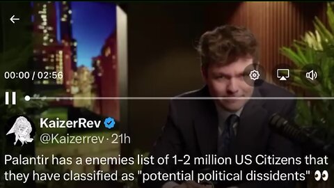 Palantir Has An Enemies List Of 1-2 Million US Citizens! KaizerRev