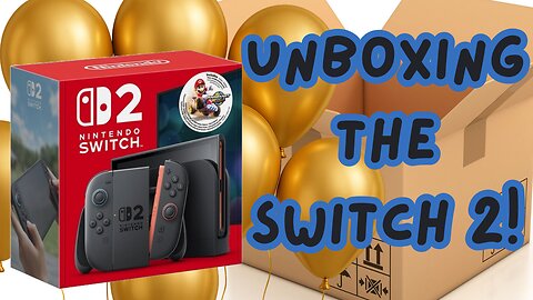 Unboxing The Switch 2!