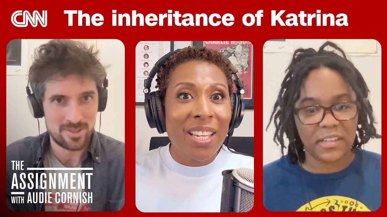 The generation that inherited Hurricane Katrina | The Assignment