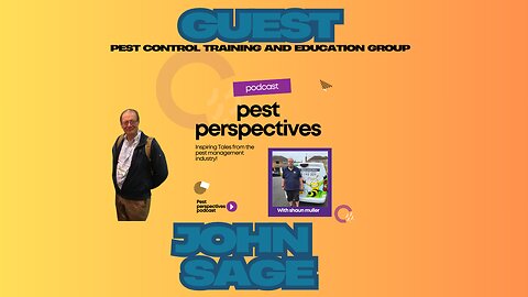 🎙️ Pest Perspectives EP 05 – John Sage | Elevating Pest Control Through Training & Education