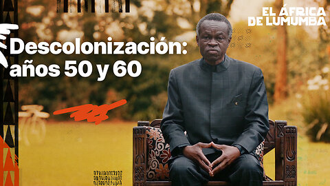 Descolonización: años 50 y 60