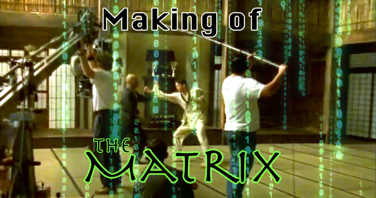 The Matrix - Making of