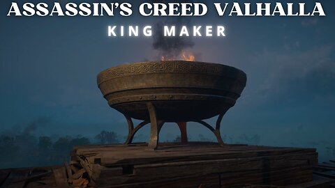 Assassin's Creed Valhalla: Chilled Gameplay - King Maker - Eps. 24