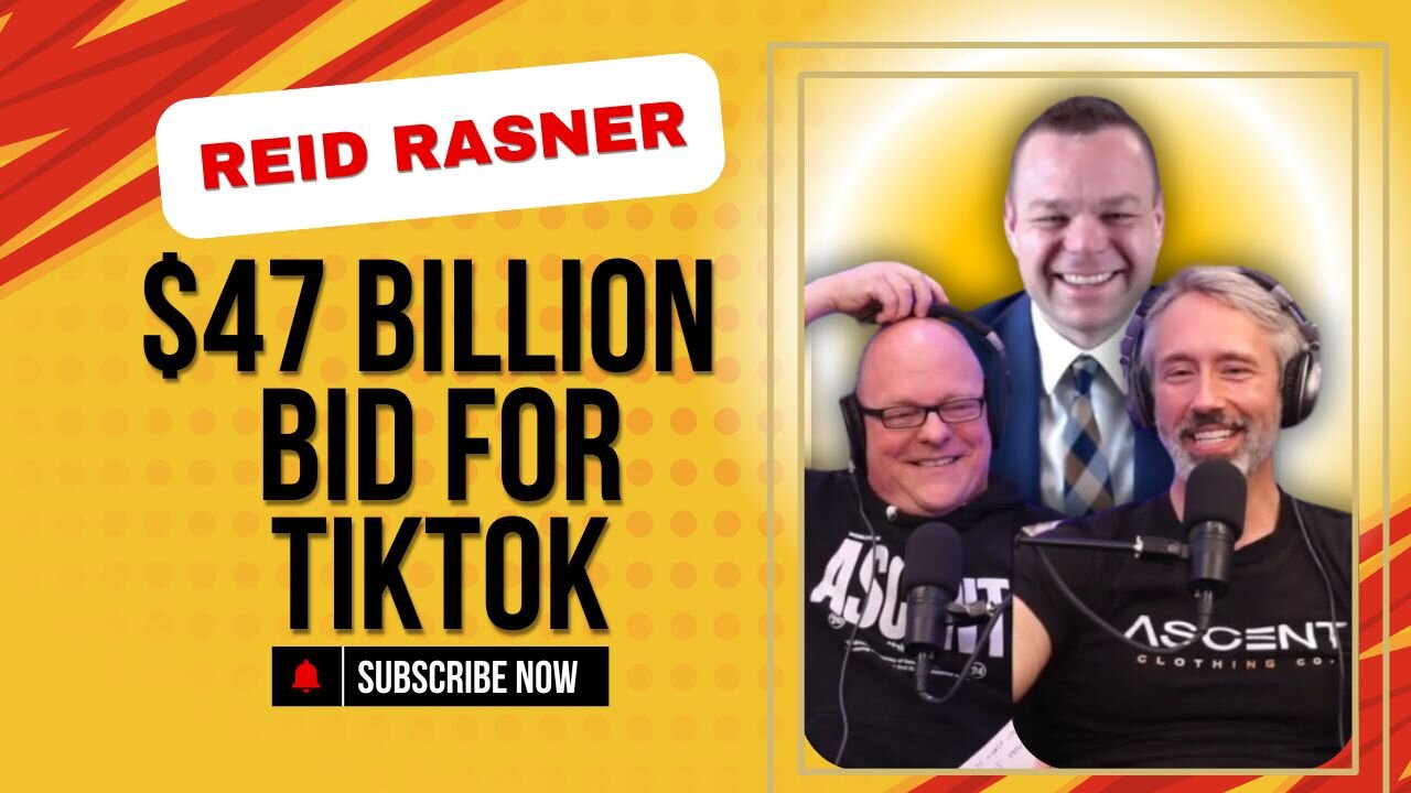 Reid Rasner: The Man Who Might Buy TikTok for $47B | America First & Trump-Backed Takeover!