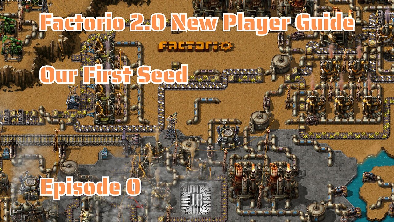 #0 Our First Seed | Factorio 2.0 | New Player Guide | No DLC