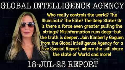 Kim Goguen: Full Situation Update: Who Really Controls the World? Illuminati? Elite? Deep State?
