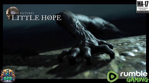 (M+17) Lets See It Thru! Ep. 10 The Dark Pictures Anthology; Little Hope