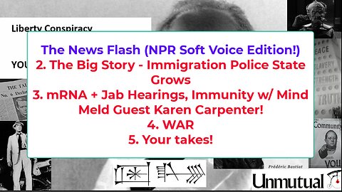 Liberty Conspiracy Live 7-17-25 PBS Funds End? Immigration Police, Karen Carpenter!
