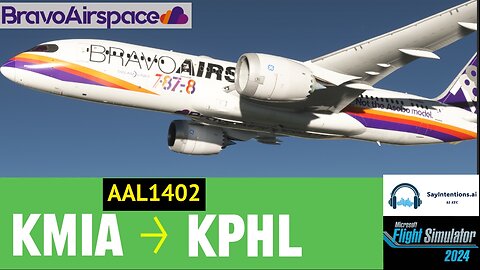 MSFS 2024 | Bravo Air Space B788 New Update | KMIA to KPHL🔹AAL1402