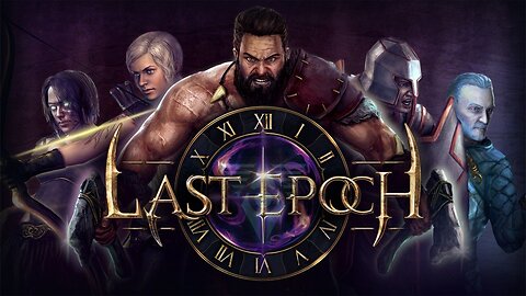 Last Epoch: Playing Various Alts