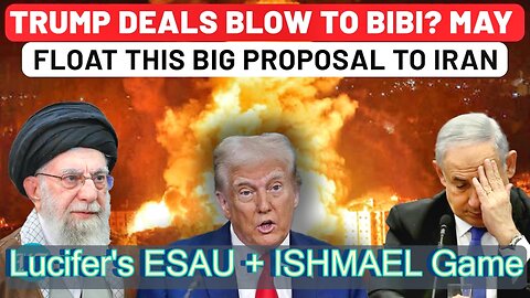 The Iran Game: Trump to Give Iran $30 Billion & Nuclear: Esau Empowering Ishmael