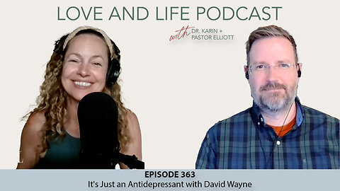 It's Just an Antidepressant with David Wayne Ep. 363