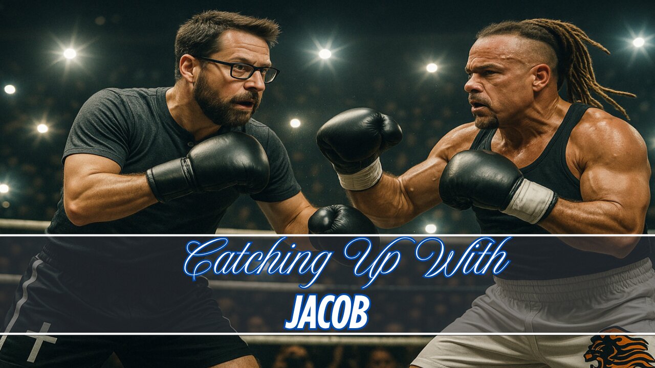 Catching Up With Jacob Ep 230