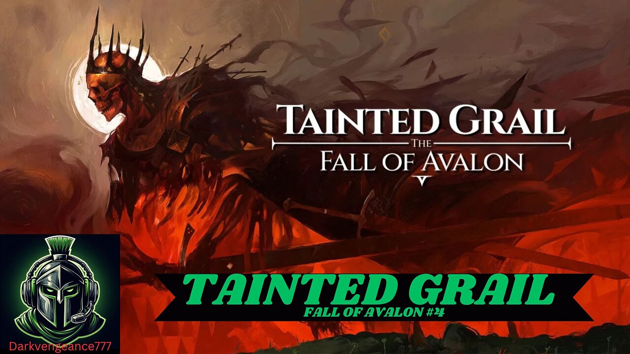 CHAT WITH US WHILE I PLAY TAINTED GRAIL #4 (DARKVENGEANCE777)