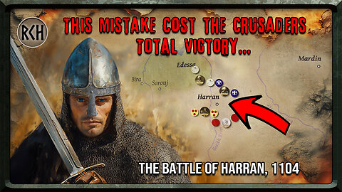 Bohemond at the Battle of Harran | When EVERYTHING Changed for the Crusaders? | 1104