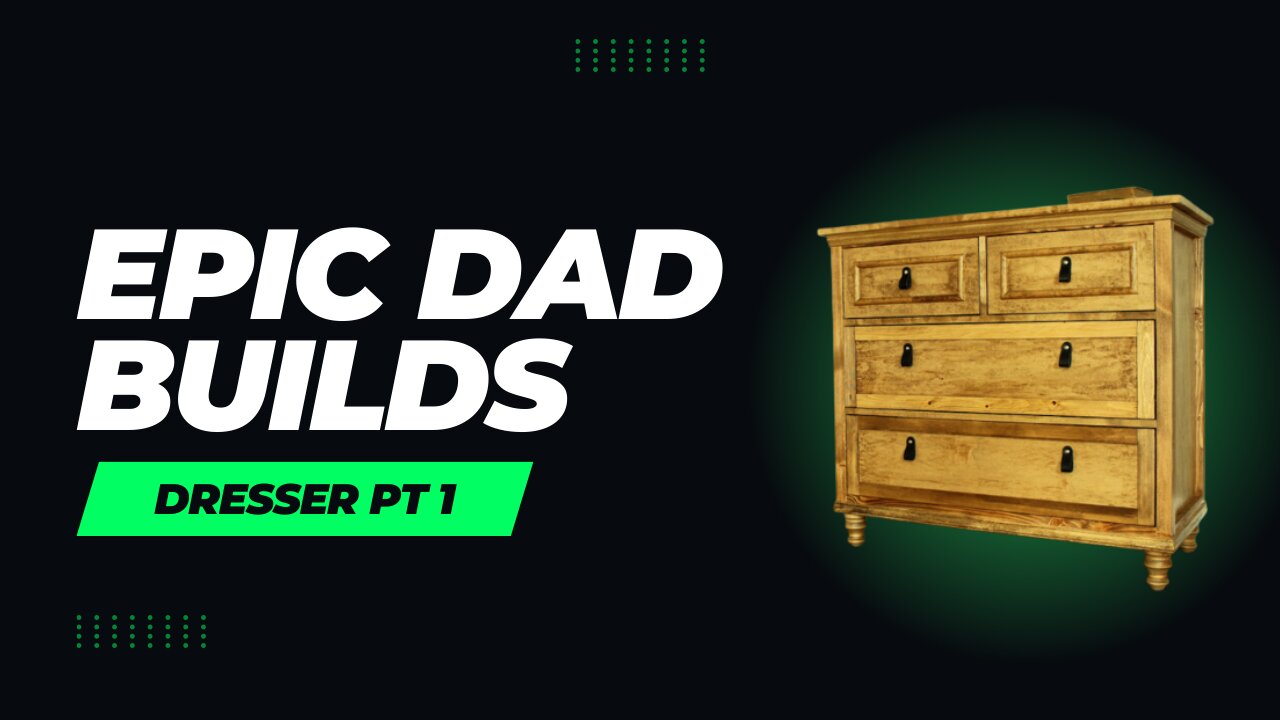 Epic Dad Builds Dresser