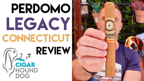 Perdomo Legacy Connecticut Cigar Review