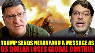 Scott Ritter & Marandi Trump Stuns Netanyahu as Global Faith in US Dollar Crashes