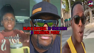Black Fatigue IS HERE! People are TIRED of ghetto behavior & Woke Left Is POWERLESS To Stop It